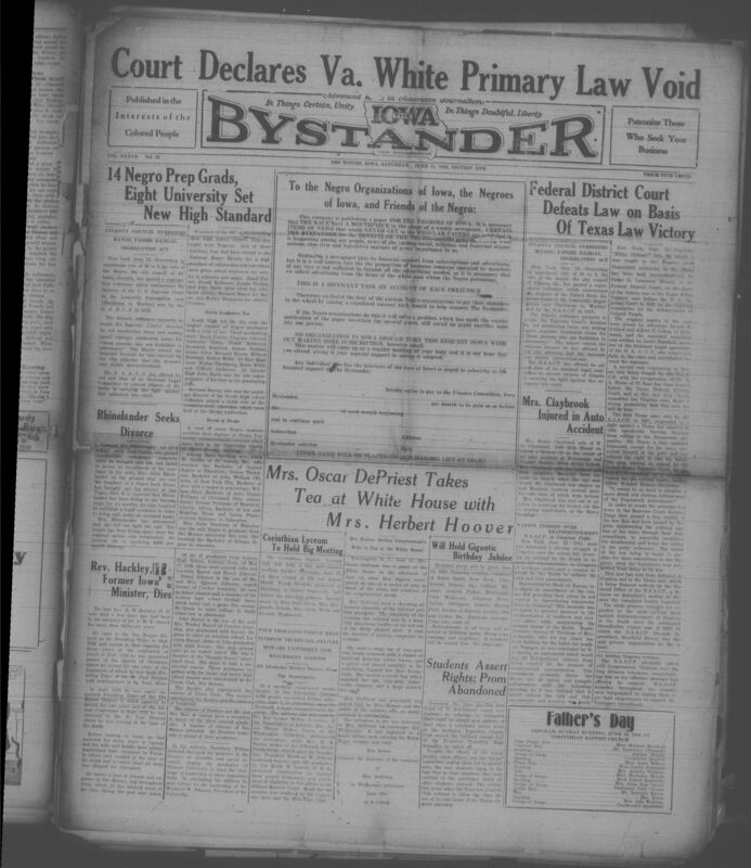 Contents include but are not limited to African American newspaperfrom Des Moines, covering community news, civil rights battles, education achievements, church activities, social events, and national updates relevant to Black Americans. It reports on local high-school and college graduations featuring outstanding Black students, legal fights against segregation in Atlanta and discriminatory voting laws in Virginia and Texas, and NAACP efforts nationally. The paper highlights community organizations struggling to fund the publication, church announcements, personal milestones, obituaries, and social gatherings across Iowa cities. It also includes editorials urging Black economic cooperation, numerous advertisements, and detailed insurance publication notices common in newspapers of that era.