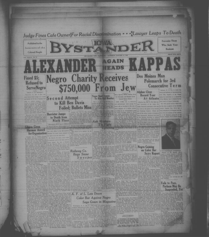 Contents include but are not limited to Judge fines cafe owner for racial discrimination, Alexander again heads kappas, Negro Charity receives $750,00 from jew, Negro c=gaining on color bar, Second attempt to kill ben davis foiled; bullets miss, Lawyer leaps to death from 9th floor, and other topics.