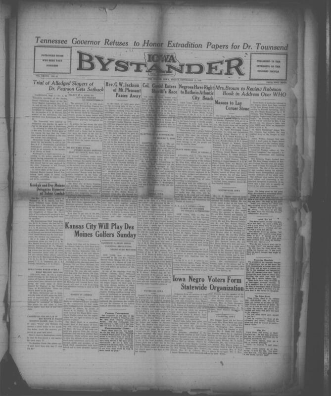 Contents include but are not limited to Tennessee Governor Blocks Extradition in Dr. Pierson Murder Case, R. A. Cole Chosen to Succeed Wright as Committeeman, Hurricane Destroys Santo Domingo Leaving Hundreds Dead, Labor Convention Elects New International Officers, Report Shows Iowa’s Black‑Manned Farms Lead Nation in Unit Value, “Uncle Jim” Carries Lucky Silver Dollar for 67 Years, Rev. G. W. Jackson Dies While Preparing New Pastorate, and other topics. 