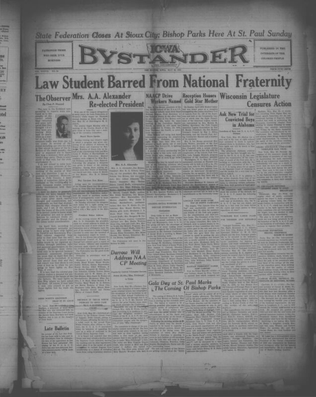 Contents include but are not limited to African American newspaper featuring extensive coverage of community events, civil rights efforts, church activities, social gatherings, and national racial justice issues. It reports on the Iowa Federation of Colored Women's Clubs' annual session, local receptions and celebrations, and the Des Moines community's support for Gold Star Mother Hattie Campbell's trip to France. National Headlines highlight the Scottsboro case, anti-lynching legislation battles, NAACP legal actions, discrimination in organizations and prominent speakers like Clarence Darrow. The paper also includes church news, club activities, obituaries, personal announcements, social columns, and numerous advertisements, social columns, and numerous advertisements from local Black-owned businesses, reflecting a vibrant and organized Afircan American community during the early 1930s.