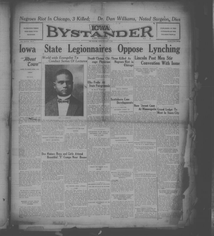 Contents include but are not limited to African American newspaper containing a wide range of community news, national updates and social commentary. It includes humorous "new flashes," local Des Moines announcements, church and club activities, youth camp reports, obituaries, and coverage of social events and visitors. National and international stories highlight figures such as Gandhi, Haile Selassie, and aviator Herbert "Black Eagle" Julian, along with reporting on discrimination, civil rights struggles, police violence, and the Scottsboro case. The paper also advertises local businesses, upcoming conventions, entetainment events, and personal notices, offering a vivid snapshot of Black life, culture, and activism during the early 1930s.