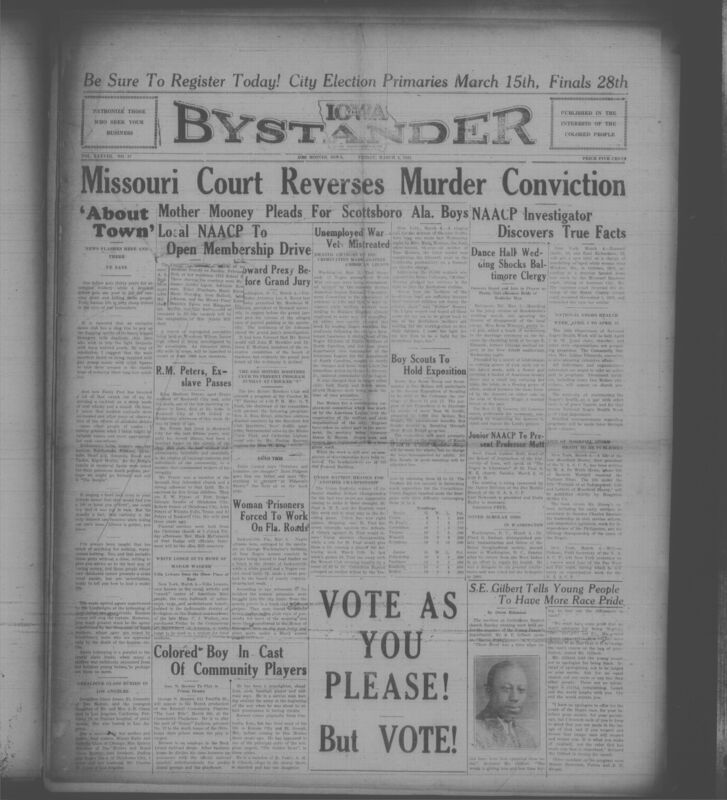 Contents include but are not limited to political legal, and community events affecting African Americans during the early Depression era. major storie include court decisions such as the Missouri Supreme Court overturning a murder conviction, national civil-rights activism around the Scottsboro Boys, and allegations of employment discrimination against Black veterans and workers. The paper also covers local NAACP protests over racist school portrayals of slavery, community health campaigns like National Negro Health Week, church activities, social club news, obituaries, and advertisements supporting Black owned businesses. Overall, the issue reflects the struggles, advocacy, and everyday life of Black communities in Des Moines and across the country in 1932
