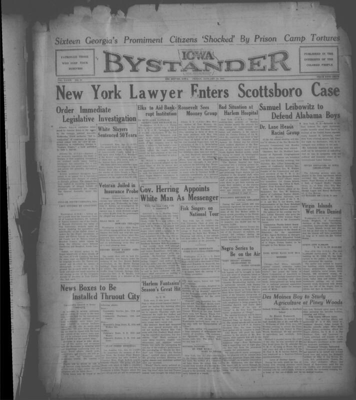 Contents include but are not limited to New York lawyer Samuel Leibowitz volunteers to defend Scottsboro youths, Dr. Stoddard Lane elected chairman of Des Moines Interracial Commission, Harlem Hospital accused of using Black patients for medical practice, CBS radio network debuts dramatized John Henry folk legend series, Georgia orders legislative investigation into prison camps following book expose, and other topics.