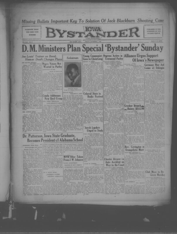 Contents include but are not limited to Ministerial Alliance launches subscription drive for the Bystander newspaper, global attention focused on Italo-Ethiopian war, African Americans actively participate in the national Townsend movement, communist leader Angelo Herndon begins serving Georgia prison sentence, Dr. Fred D. Patterson inaugurated as third Tuskegee president, and other topics.