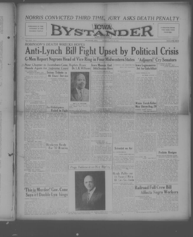 Contents include but are not limited to Robinson’s Death Threatens Anti Lynching Bill Fight by Triggering Senate Crisis, G Men Report Negroes Leading Multi State Vice Ring Exposing Organized Crime Network, Scottsboro Case Returns to Supreme Court as Defense Vows Endless Appeals, NAACP Condemns Scottsboro Death Verdict and Calls for United National Fight, Federal Union Agreement Ends Longshoremen Strike After Government Recognition, and other topics. 
