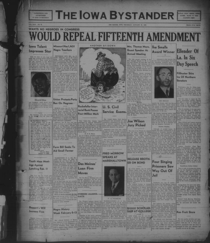 Contents include but are not limited to Clarence Muse praises Iowa talent and encourages youth performances, National youth groups organize mass meetings to oppose lynching and demand equality, Missouri reports scope of segregated Negro education system and staffing, Labor union protests Alabama Democratic primary ban on Negro voters, New farm bill reshaped to increase benefits for small farmers and tenants, Rockefeller founded interracial Dunbar Bank surpasses four million dollars in assets, and other topics. 
