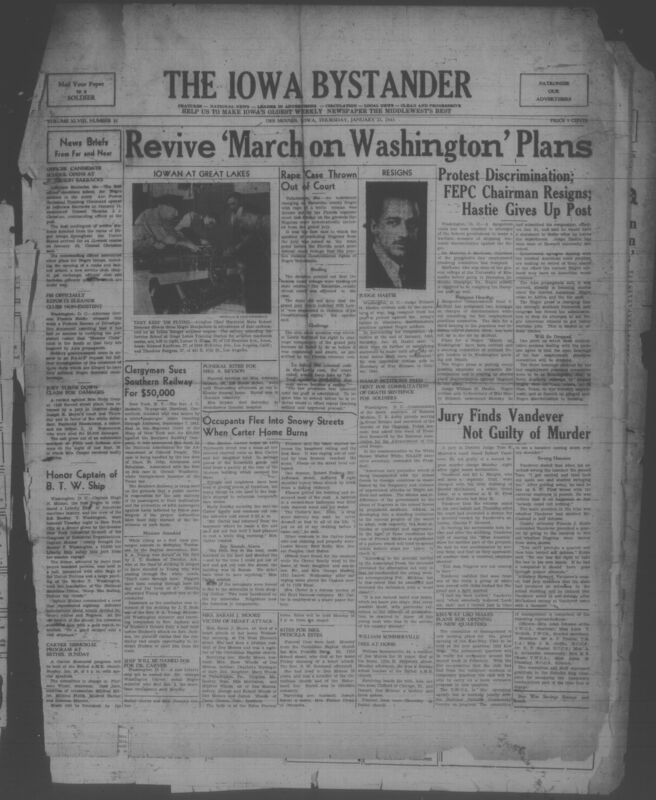 Contents include but are not limited to FEPC chairman resigns over continued discrimination against Black workers, Judge William Hastie resigns as civilian aide to protest Army segregation, Captain Hugh Mulzac honored as first Black Liberty ship commander, NAACP files lawsuit against Southern Railway over passenger assault, Liberty ship to be named for George Washington Carver, Carter family left homeless after overnight house fire, and other topics. 
