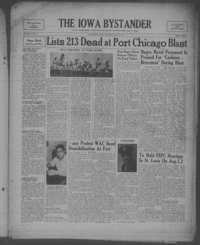 Contents include but are not limited to 213 dead in port chicago blast, first african american reserve officers at pearl harbor, FEPC hearings in St Louis. on august 1st and 2nd, many protest WAC band demobilization at fort, and other topics