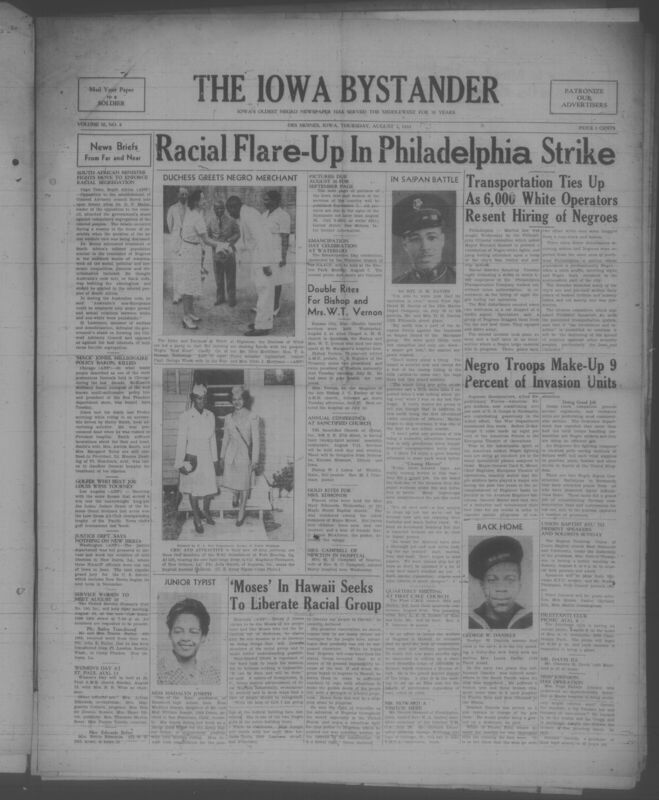 Contents include but are not limited to racial flare up in philidelphia strike, black troops make up 9 percent of invasion troops, 'Moses' in Hawaii seeks to liberate racial groups, duchess greets african american merchant, and other topics