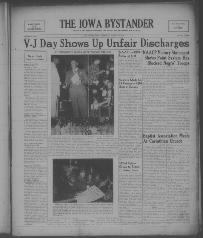 Contents include but are not limited to V-J day shows up unfair discharges, NAACP victory statement shows point system has 'blocked' black troops, black people make up 58 percent of QM units in Europe, Baptist association meets at Corinthian church, and other topics