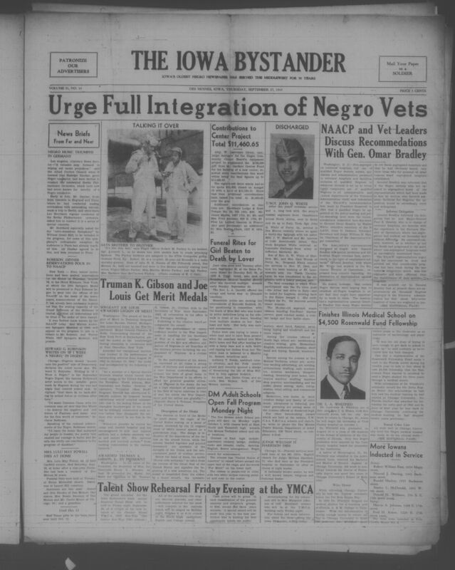 Contents include but are not limited to urge full integration of african american veterans, NAACP and vet leaders discuss recommendations with general Omar Bradley, funeral rites for girl beaten ti death by lover, dm adult schools open fall program monday night, and other topics