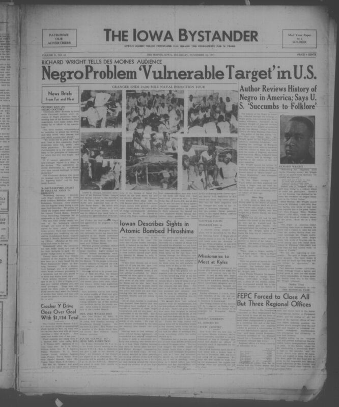 Contents include but are not limited to african america problem 'vulnerable target' in the U.S., Iowan describes sights in atomic bombed Hiroshima, FEPC forced to close all but three regional offices, Crocker Y drive goes over goal with $1,134 total, and other topics