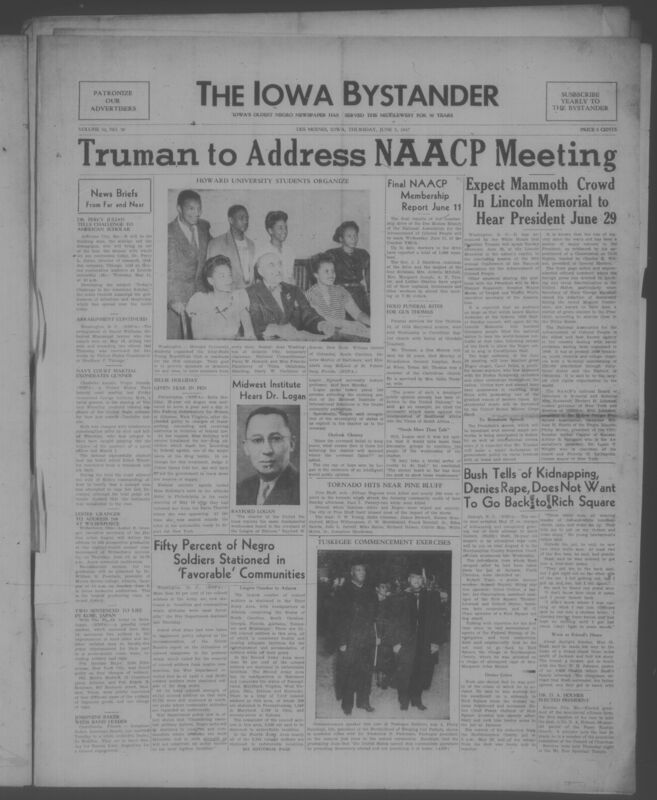 Contents include but are not limited to Truman to address NAACP meeting, final NAACP membership report June 11, Midwest institute hears Dr. Logan, fifty percent of black soldiers stationed in 'favorable' communites, Bush tells of kidnapping, denies rape, does not want to go back to Rich square, and other topics