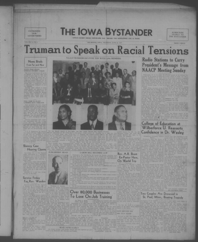 Contents include but are not limited to Truman to speak on racial tensions, NAACP workers go over top with 2,096 members, college of education at Wilberforce U. reasserts confidence in Dr. Wesley, slavery case hearing opens, over 80,000 businesses to lose on-job training, and other topics