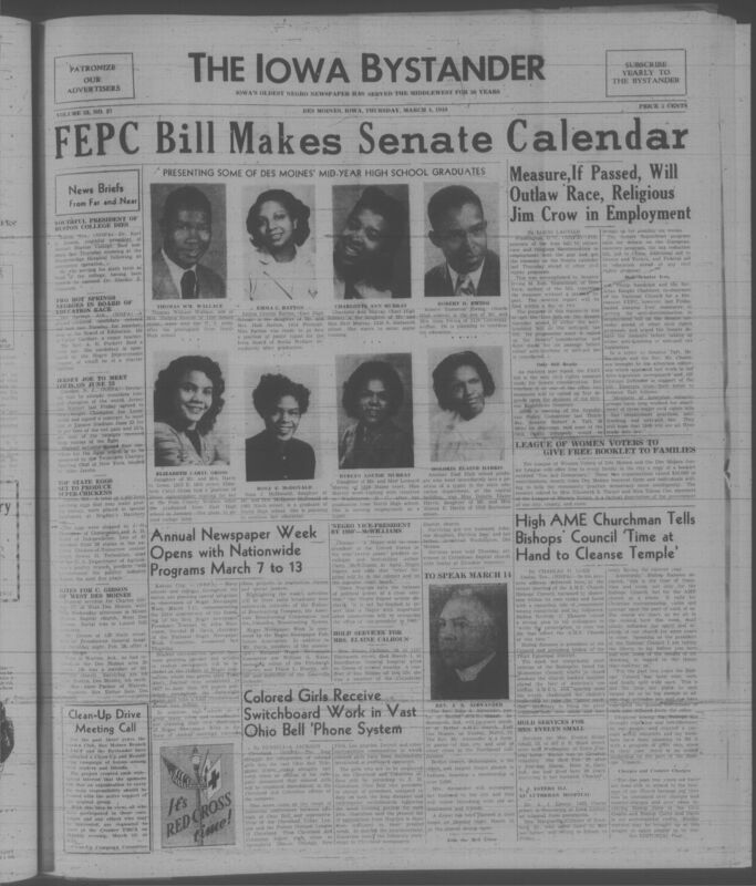 Contents include but are not limited to FEPC bill makes senate calendar, annual newspaper week opens with nationwide programs march 7 to 13, league of women voters to give free booklet to families, high AME churchman tells bishops' council 'time at hand to cleanse temple', and other topics