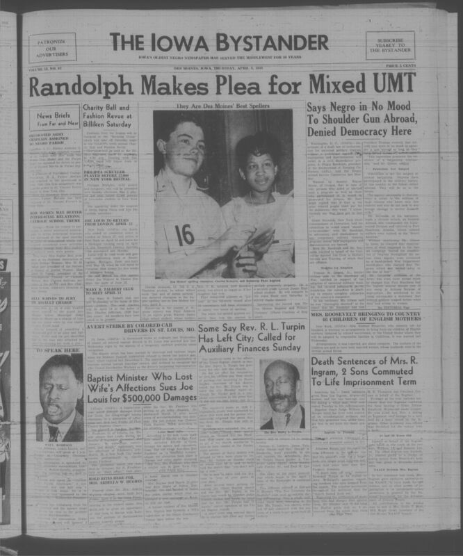 Contents include but are not limited to Randolph makes plea for mixed UMT, some say Rev. R. L. Turpin has left city; called for auxiliary finances Sunday, death sentences of Mrs. R. Ingram; 2 sons commutde to life imprisonment term, baptist minister who lost wife's affections sues Joe Louis for $500,000 damages, and other topics