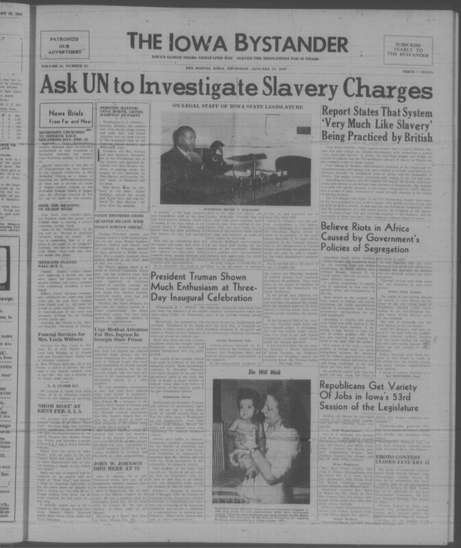 Contents include but are not limited to Methodist churches observe Race Relations Day to improve interracial understanding and fund Black schools, Inaugural gala showcases Black entertainers and signals growing inclusion in national events, UN mission reports near slavery conditions and low wages for African laborers, Iowa attorney drafts key legislation supporting state government work, Poultry entrepreneurs build high profit business through innovative farming, South Africa riots reveal racial tensions and policy conflicts, NAACP urges medical care for imprisoned woman, Democratic Party shows shift toward inclusion of Black voters, and other topics.