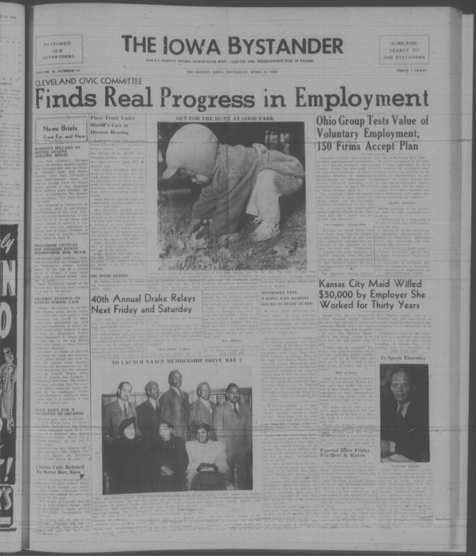 Contents include but are not limited to Cleveland committee advances voluntary plan promoting equal employment opportunities, NAACP challenges segregated Kansas schools to end racial discrimination, Iowa student files lawsuit over restaurant refusing service due to race, Drake Relays organizers prepare major athletic event attracting top competitors, Minnesota veterans campaign to end segregation in National Guard, inheritance case highlights maid potentially receiving large estate share after employer death, and other topics. 