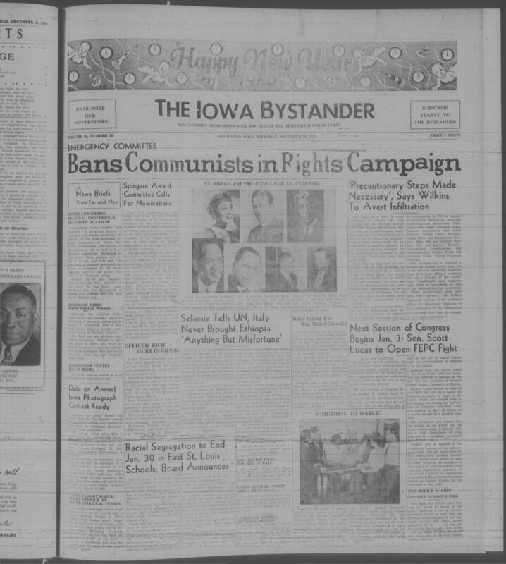 Contents include but are not limited to Youth for Christ regional conference brings national Black youth leaders to Des Moines, NAACP opens nominations for 1949 Springarn Medal honoring top Black achievement, Richmond hires first Black policewoman marking integration of force, Emperor Haile Selassie condemns UN decision returning Italian control in Africa, East St Louis schools announce end of racial segregation January 30, Senate prepares major fight over federal fair employment law, and other topics. 