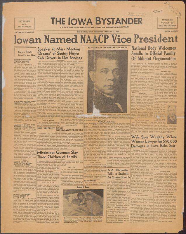 Contents include but are not limited to Iowan Ike Smalls elected NAACP vice-president during annual board meeting, wife of NAACP official sues white lawyer for alienation, 1950 Booker T. Washington Memorial Half Dollars issued for movie, Singleton addresses NAACP mass meeting on civil rights in Iowa, three Black children massacred by white gunmen in Mississippi, Archie Alexander addresses students at Iowa State and Grinnell, and other topics.