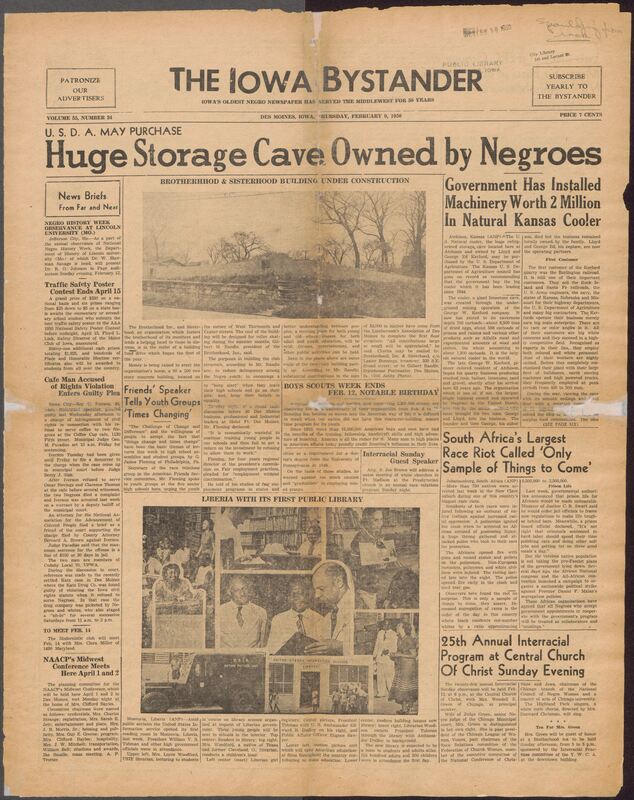 Contents included but are not limited to a historic African American newspaper featuring local and natioanl news relevant to Black communities. It includes reports on civil rights cases, community events church activities, social gatherings, and notable achievements of local residents. The issue also highlights a unique Black-owned storage cave business, offers commentary honoring Abraham Lincoln and Frederick Douglass, and contains advertisements for local services and businesses. Overal, it provides a concise snapshot of mid-century Black life, advocacy, and community engagement in Iowa.