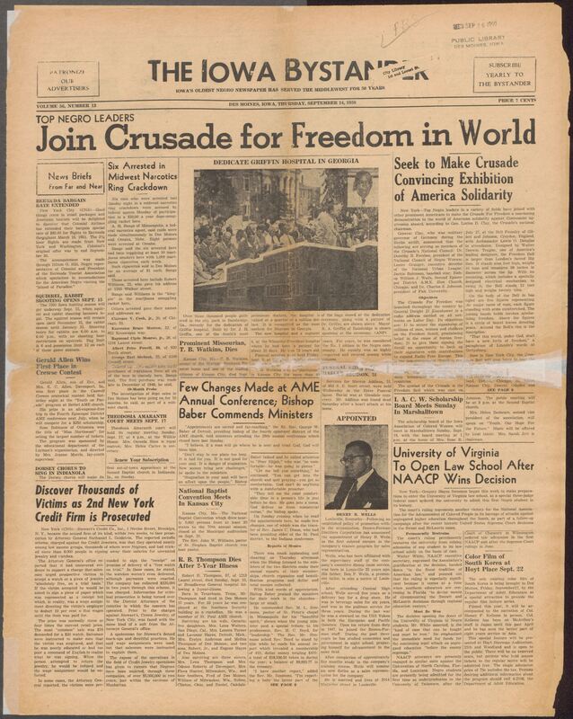 Contents include but are not limited to major national and local events affecting Black communities, including leadership support for the Crusade for Freedom, narcotics related arrests in the Midwest, and widespread fraud investigations involving New York credit firms. The paper reports on church conferences, community achievements, club meetings, and numerous social gatherings across Des Moines and other Midwest cities. It documents weddings, homecomings, travel, and cutural events, along with commentary on civil rights issues, education access, and ongoing efforts to strengthen organizations such as the Urban League and local AME congregations. The issue blends national news,regional stories, personal milestones, and advertisements, painting a rich picture of mid-century African American life in Iowa and beyond.