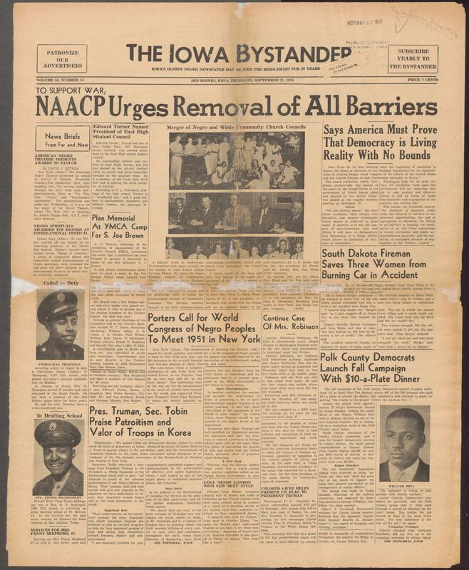 Contents include but are not limited to Iowa's oldest African American newspapers. The issue covers a wide range of community news including local accomplishments, civil rights updates, church activities, social events, obituaries, and political developments. Major stories include East High School student Edward Turner becoming student council president; national support from the NAACP for U.S. action in korea; calls for ending racial discrimination in the military , housing, and education; and coverage of community organizations merging to strengthen interraical cooperation. The paper also highlights youth activities, 4-H achievements, awards in arts and threater, local heroism, and community tributes. A significant portion is dedicated to church new, women's clubs, civic meetings, and local family milestones, reflecting hte vibrant social life of Des Moines' Black community in 1950. Advertising for Black-owned businesses and public notices such as legal announcements and classifieds round out the issue, offering a snapshot of daily life, racial progress efforts, and cultural identity during the mid-20th century.