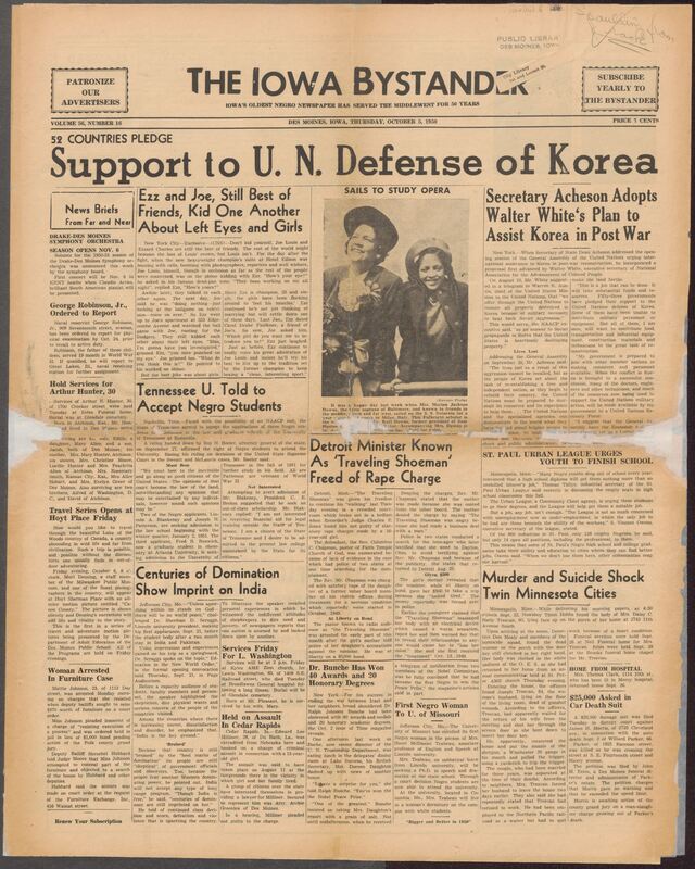 Contents include but are not limited to a historic African American newspaper from Des Moines, Iowa, featuring a wide range of local, national, and intenational news relevant to Black communities. It reports on issues such as the desegregation of universities highlighting Tennessee's order to admit Black law students and the University of Missouri enrolling its first Black women in graduate studies as well as NAACP initiatives challenging discrimination in public housing. The paper also covers major cultural and sports stories, including the friendship between Joe Louis and new heavyweight champoin Ezzard Charles, the activities of local churches and clubs, community events, obituaries, and political updates related to upcoming elections. Advertisements, classified listings, and features on Black-owned businesses relfect the vibrant economic and social life of mid-century African Americans in Iowa, while editorials emphasize civil rights, labor relations, and civic engagement.