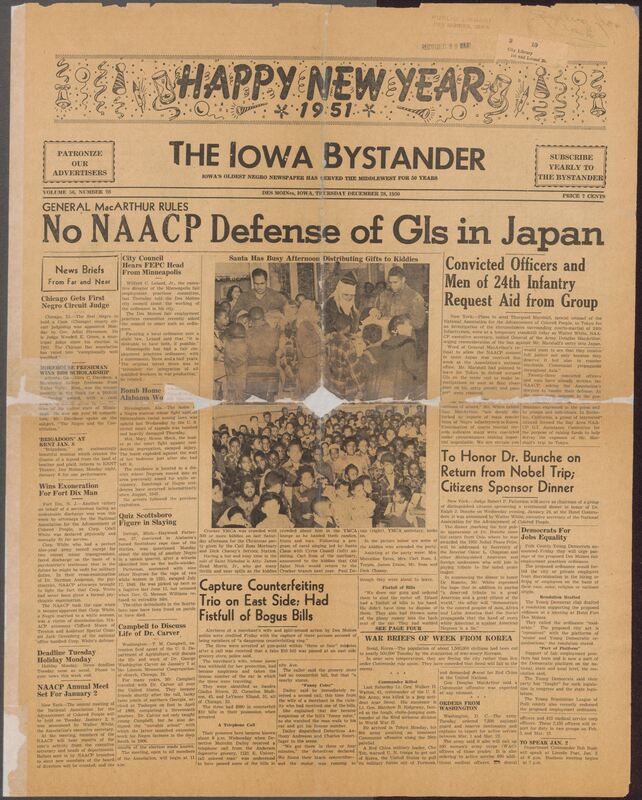 Contents include but are not limited to African American newspaper reports on key national and local events affecting Black Communitites. Major headlines focus on the NAACP's efforts to investigae the controversial courts-martial of 24th Infantry Regiment soldiers in Korea, including General MacArthur's refusal to allow NAACP attorney Thurgood Marshall into Japan. The paper covers civil rights issues such as employment discrimination, local advocacy for fair-employment ordinances, and national plans to honor Nobel Peace Prize winner Ralph Bunche. It also highlights Christmas programs, charity events for children, club meetings, church activities, and sports updates like Golden Gloves boxing. Advertisements for Black-owned businesses and local services fill the remaining pages, reflecting the social and economic fabric of mid-century African American life in Iowa.