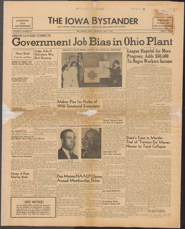Contents include but are not limited to Cleveland (Ohio) Urban League secures higher-paying ordnance jobs for Black workers, NAACP defends Trenton Six as prosecution's murder case nears collapse, National Beauty Culturists’ League organizes beauticians for civilian defense efforts, judge questions intent as man shoots friend in hotel dispute, Des Moines non-agricultural employment figures reach record highs in March, Des Moines NAACP launches annual membership drive to fight discrimination, and other topics.