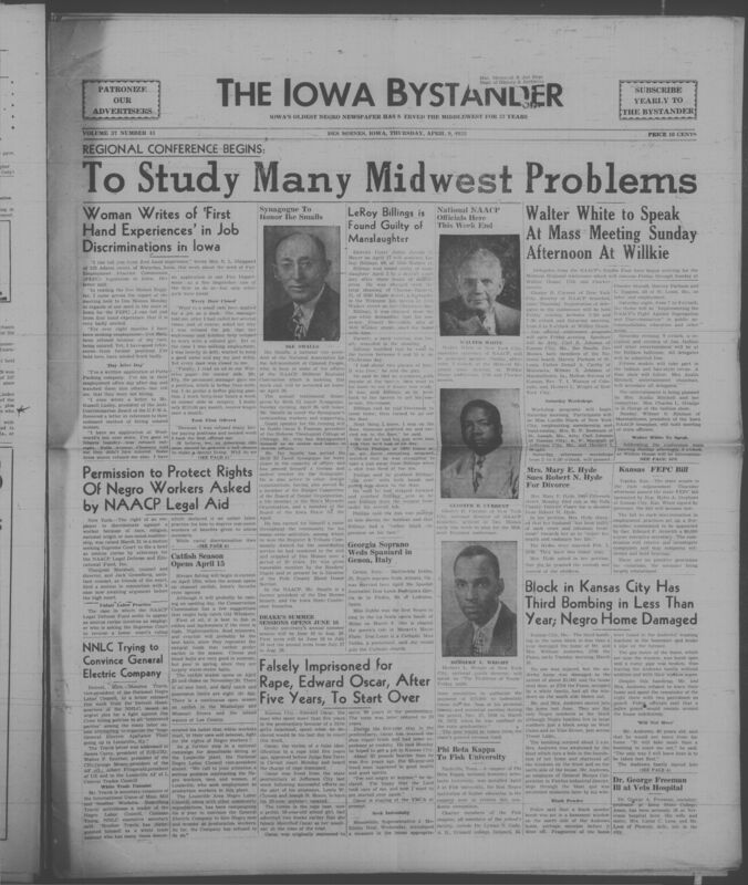 Iowa’s Bystander newspaper (going by various titles throughout the years) was established in Des Moines, Iowa in 1894. The weekly newspaper served as the voice of Iowa’s African American community and covered a variety of local, national, and occasionally international matters. Topics focused on the Black community and was founded with this intent. The newspaper went by various titles throughout the years including: Iowa State Bystander, Iowa Bystander, The Bystander, and The New Iowa Bystander.