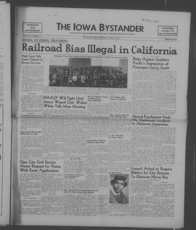 Iowa’s Bystander newspaper (going by various titles throughout the years) was established in Des Moines, Iowa in 1894. The weekly newspaper served as the voice of Iowa’s African American community and covered a variety of local, national, and occasionally international matters. Topics focused on the Black community and was founded with this intent. The newspaper went by various titles throughout the years including: Iowa State Bystander, Iowa Bystander, The Bystander, and The New Iowa Bystander.