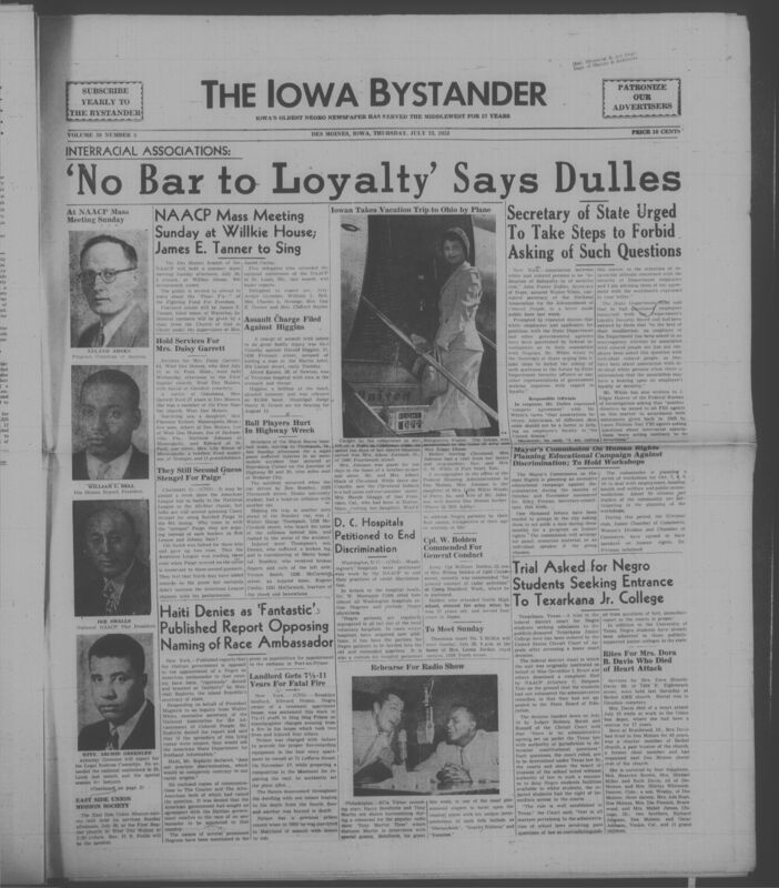 Iowa’s Bystander newspaper (going by various titles throughout the years) was established in Des Moines, Iowa in 1894. The weekly newspaper served as the voice of Iowa’s African American community and covered a variety of local, national, and occasionally international matters. Topics focused on the Black community and was founded with this intent. The newspaper went by various titles throughout the years including: Iowa State Bystander, Iowa Bystander, The Bystander, and The New Iowa Bystander.