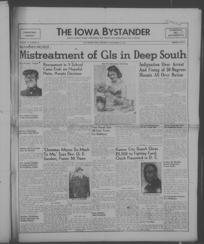 Iowa’s Bystander newspaper (going by various titles throughout the years) was established in Des Moines, Iowa in 1894. The weekly newspaper served as the voice of Iowa’s African American community and covered a variety of local, national, and occasionally international matters. Topics focused on the Black community and was founded with this intent. The newspaper went by various titles throughout the years including: Iowa State Bystander, Iowa Bystander, The Bystander, and The New Iowa Bystander.