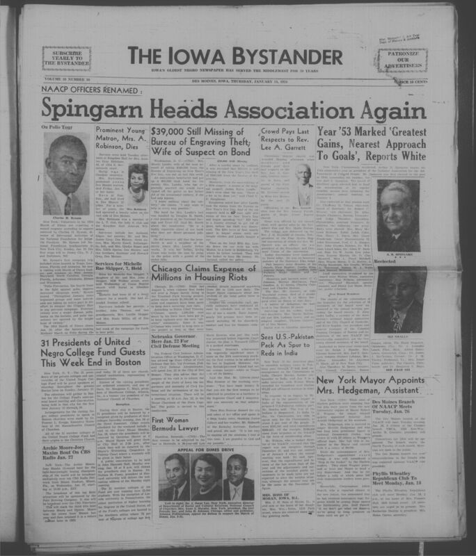 Iowa’s Bystander newspaper (going by various titles throughout the years) was established in Des Moines, Iowa in 1894. The weekly newspaper served as the voice of Iowa’s African American community and covered a variety of local, national, and occasionally international matters. Topics focused on the Black community and was founded with this intent. The newspaper went by various titles throughout the years including: Iowa State Bystander, Iowa Bystander, The Bystander, and The New Iowa Bystander.