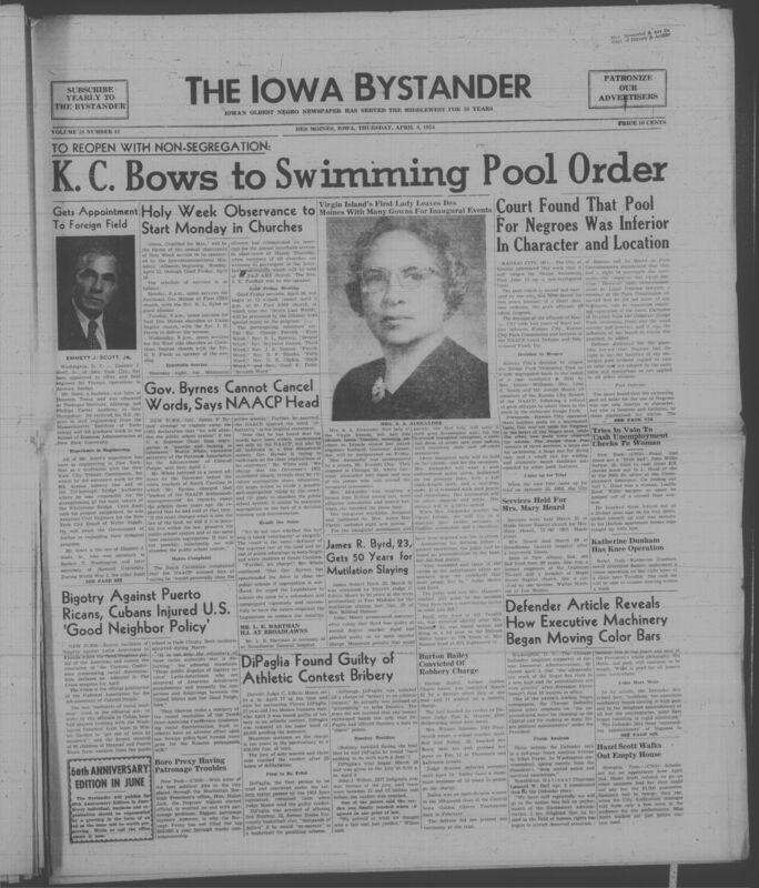 Iowa’s Bystander newspaper (going by various titles throughout the years) was established in Des Moines, Iowa in 1894. The weekly newspaper served as the voice of Iowa’s African American community and covered a variety of local, national, and occasionally international matters. Topics focused on the Black community and was founded with this intent. The newspaper went by various titles throughout the years including: Iowa State Bystander, Iowa Bystander, The Bystander, and The New Iowa Bystander.