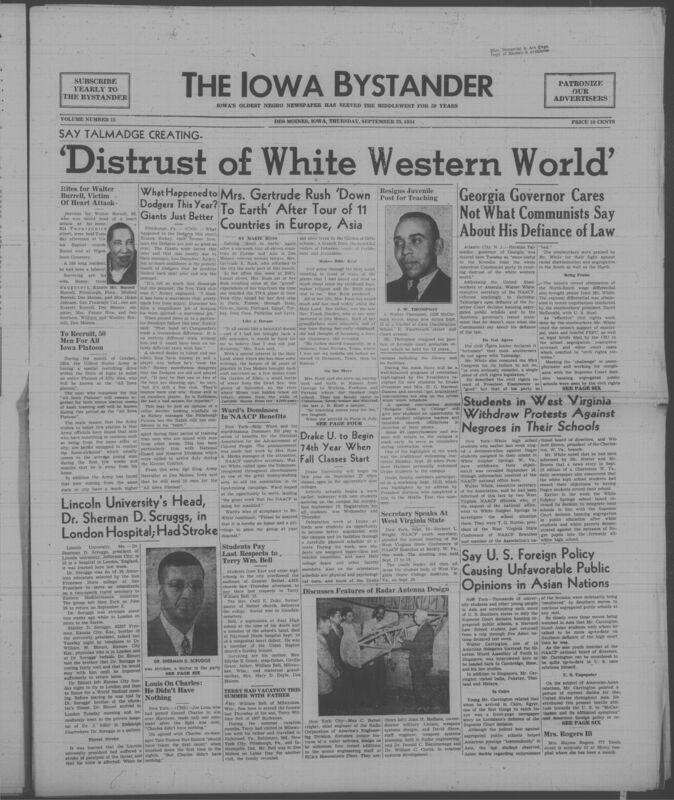 Contents include but are not limited to NAACP leader says Talmadge defiance harms US by fostering global distrust of white Western democracy, Army recruiting drive forms All Iowa platoon to reduce homesickness and strengthen training cohesion, Funeral held for Walter Burrell to honor life and community ties, Lincoln University president hospitalized in London after stroke during international academic mission, Lawyer Gertrude Rush recounts world tour to highlight cultural and religious insights, NAACP rally criticizes Congress inaction and urges civil rights progress, and other topics. 