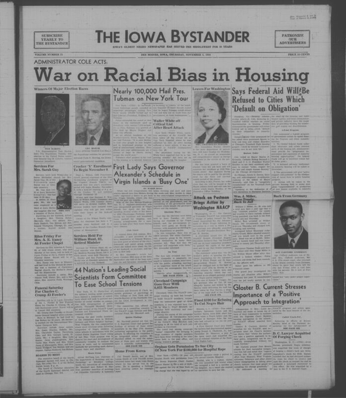 Contents include but are not limited to Housing administrator threatens to deny federal aid to cities practicing racial housing discrimination, social scientists form committee to prevent tensions during school desegregation, NAACP moves to protect assaulted Black postman and pursue legal action, Cleveland NAACP drive surpasses membership goal, Liberian President Tubman visits New York to attract U.S. investment, local YMCA launches membership campaign, Republicans win major Iowa election races, Mrs. Fowler leaves for federal foreign operations training, and other topics. 