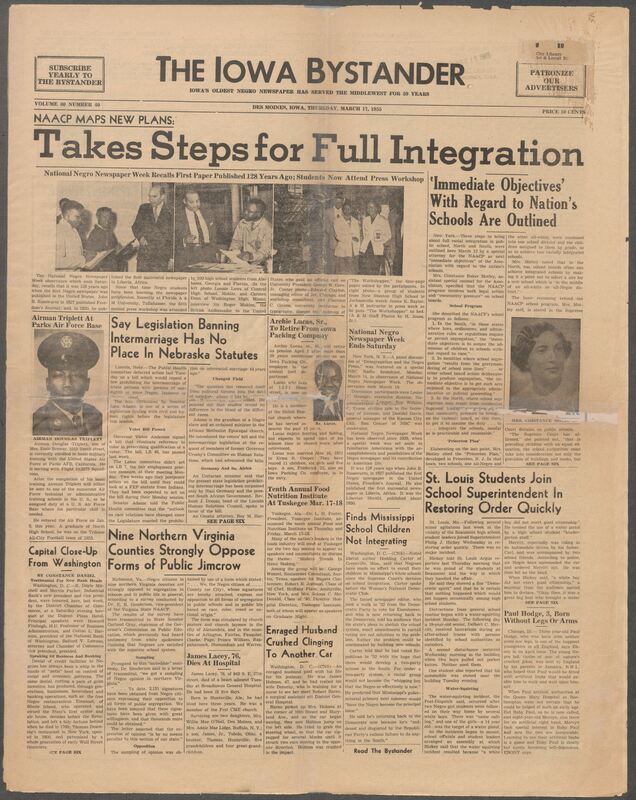 Iowa’s Bystander newspaper (going by various titles throughout the years) was established in Des Moines, Iowa in 1894. The weekly newspaper served as the voice of Iowa’s African American community and covered a variety of local, national, and occasionally international matters. Topics focused on the Black community and was founded with this intent. The newspaper went by various titles throughout the years including: Iowa State Bystander, Iowa Bystander, The Bystander, and The New Iowa Bystander.