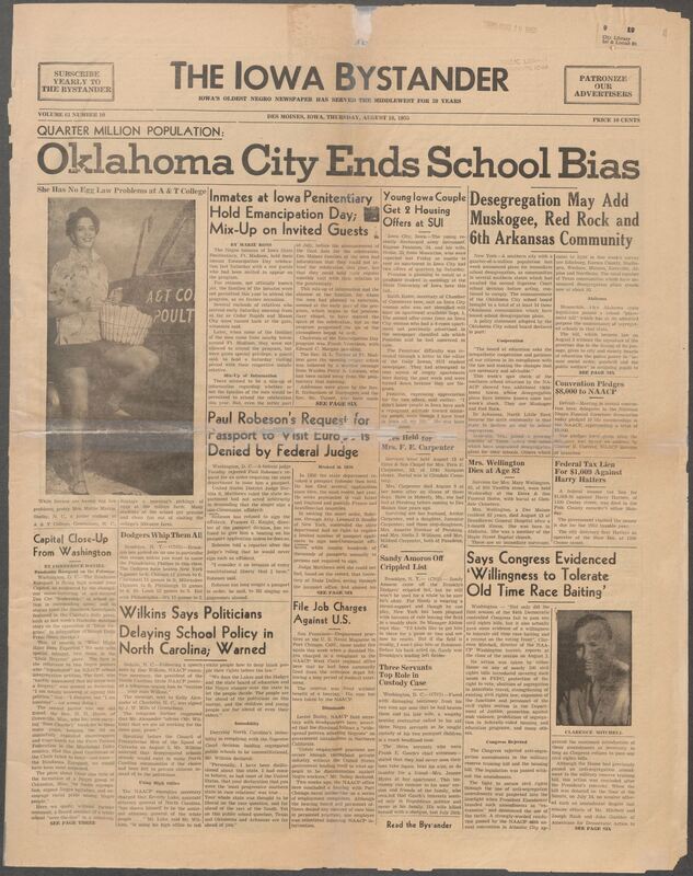 Iowa’s Bystander newspaper (going by various titles throughout the years) was established in Des Moines, Iowa in 1894. The weekly newspaper served as the voice of Iowa’s African American community and covered a variety of local, national, and occasionally international matters. Topics focused on the Black community and was founded with this intent. The newspaper went by various titles throughout the years including: Iowa State Bystander, Iowa Bystander, The Bystander, and The New Iowa Bystander.