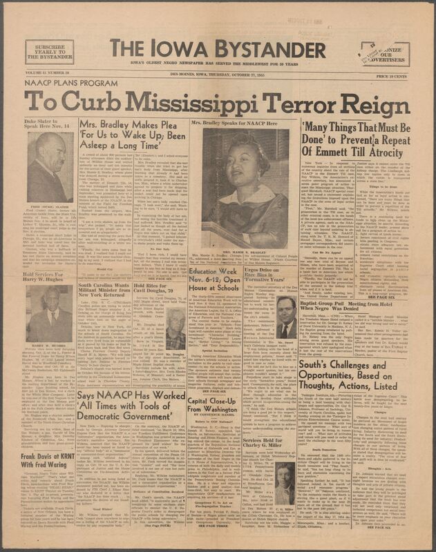 Iowa’s Bystander newspaper (going by various titles throughout the years) was established in Des Moines, Iowa in 1894. The weekly newspaper served as the voice of Iowa’s African American community and covered a variety of local, national, and occasionally international matters. Topics focused on the Black community and was founded with this intent. The newspaper went by various titles throughout the years including: Iowa State Bystander, Iowa Bystander, The Bystander, and The New Iowa Bystander.