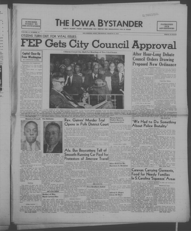 Iowa’s Bystander newspaper (going by various titles throughout the years) was established in Des Moines, Iowa in 1894. The weekly newspaper served as the voice of Iowa’s African American community and covered a variety of local, national, and occasionally international matters. Topics focused on the Black community and was founded with this intent. The newspaper went by various titles throughout the years including: Iowa State Bystander, Iowa Bystander, The Bystander, and The New Iowa Bystander.