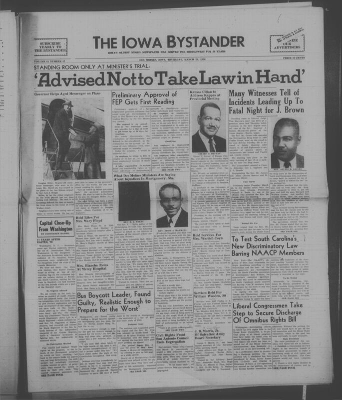 Iowa’s Bystander newspaper (going by various titles throughout the years) was established in Des Moines, Iowa in 1894. The weekly newspaper served as the voice of Iowa’s African American community and covered a variety of local, national, and occasionally international matters. Topics focused on the Black community and was founded with this intent. The newspaper went by various titles throughout the years including: Iowa State Bystander, Iowa Bystander, The Bystander, and The New Iowa Bystander.