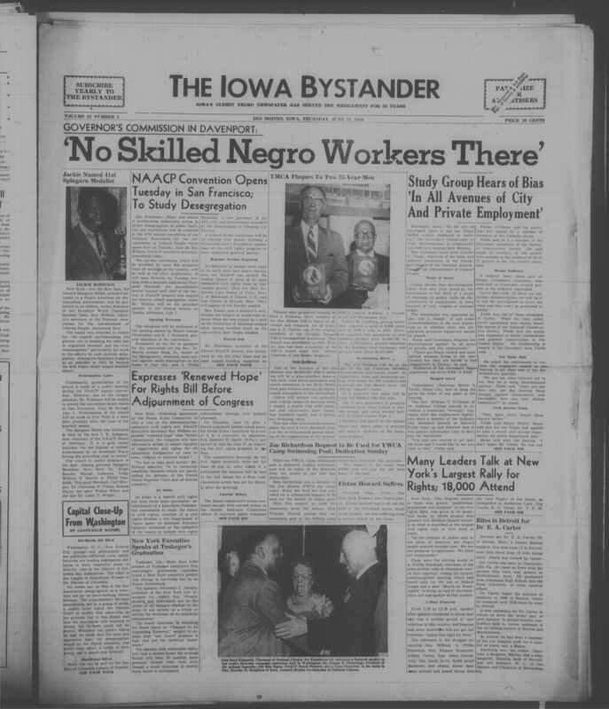 Iowa’s Bystander newspaper (going by various titles throughout the years) was established in Des Moines, Iowa in 1894. The weekly newspaper served as the voice of Iowa’s African American community and covered a variety of local, national, and occasionally international matters. Topics focused on the Black community and was founded with this intent. The newspaper went by various titles throughout the years including: Iowa State Bystander, Iowa Bystander, The Bystander, and The New Iowa Bystander.