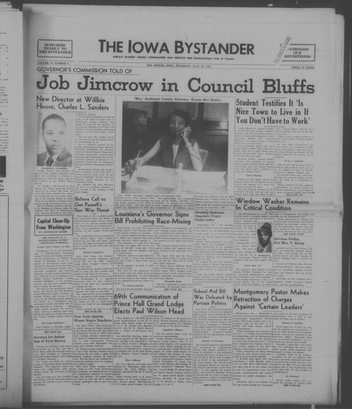 Iowa’s Bystander newspaper (going by various titles throughout the years) was established in Des Moines, Iowa in 1894. The weekly newspaper served as the voice of Iowa’s African American community and covered a variety of local, national, and occasionally international matters. Topics focused on the Black community and was founded with this intent. The newspaper went by various titles throughout the years including: Iowa State Bystander, Iowa Bystander, The Bystander, and The New Iowa Bystander.