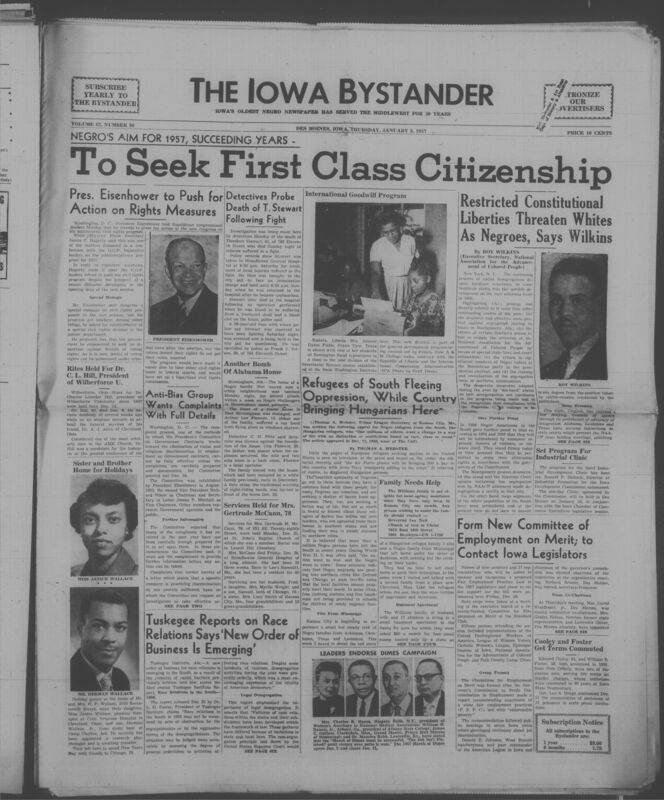 Iowa’s Bystander newspaper (going by various titles throughout the years) was established in Des Moines, Iowa in 1894. The weekly newspaper served as the voice of Iowa’s African American community and covered a variety of local, national, and occasionally international matters. Topics focused on the Black community and was founded with this intent. The newspaper went by various titles throughout the years including: Iowa State Bystander, Iowa Bystander, The Bystander, and The New Iowa Bystander.