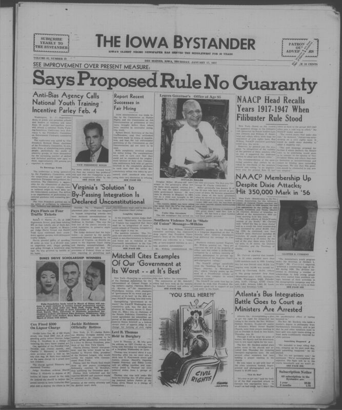Iowa’s Bystander newspaper (going by various titles throughout the years) was established in Des Moines, Iowa in 1894. The weekly newspaper served as the voice of Iowa’s African American community and covered a variety of local, national, and occasionally international matters. Topics focused on the Black community and was founded with this intent. The newspaper went by various titles throughout the years including: Iowa State Bystander, Iowa Bystander, The Bystander, and The New Iowa Bystander.