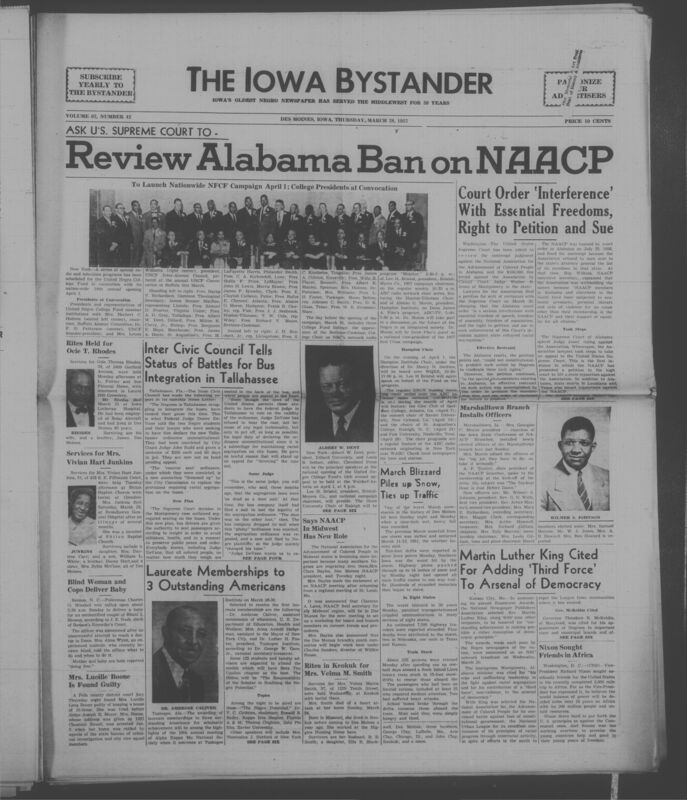 Iowa’s Bystander newspaper (going by various titles throughout the years) was established in Des Moines, Iowa in 1894. The weekly newspaper served as the voice of Iowa’s African American community and covered a variety of local, national, and occasionally international matters. Topics focused on the Black community and was founded with this intent. The newspaper went by various titles throughout the years including: Iowa State Bystander, Iowa Bystander, The Bystander, and The New Iowa Bystander.