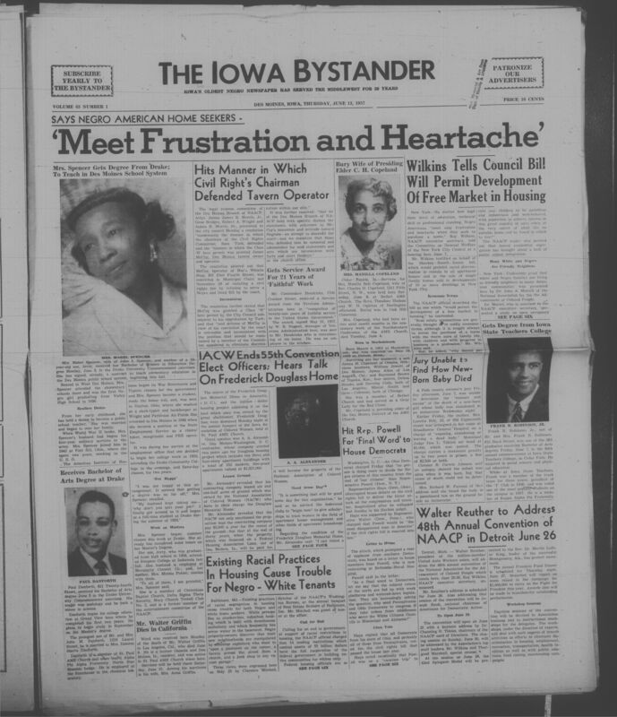 Iowa’s Bystander newspaper (going by various titles throughout the years) was established in Des Moines, Iowa in 1894. The weekly newspaper served as the voice of Iowa’s African American community and covered a variety of local, national, and occasionally international matters. Topics focused on the Black community and was founded with this intent. The newspaper went by various titles throughout the years including: Iowa State Bystander, Iowa Bystander, The Bystander, and The New Iowa Bystander.