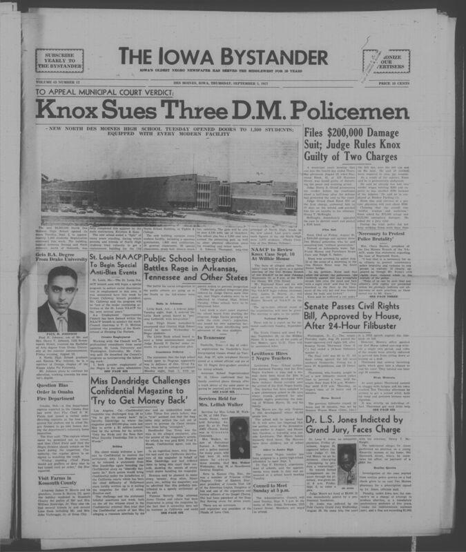 Iowa’s Bystander newspaper (going by various titles throughout the years) was established in Des Moines, Iowa in 1894. The weekly newspaper served as the voice of Iowa’s African American community and covered a variety of local, national, and occasionally international matters. Topics focused on the Black community and was founded with this intent. The newspaper went by various titles throughout the years including: Iowa State Bystander, Iowa Bystander, The Bystander, and The New Iowa Bystander.
